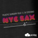 Plastic Surgery & Enrico Di Stefano - Nyc Sax (Original mix)