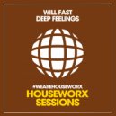 Will Fast - Deep Feelings