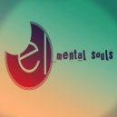 El Mental Souls - It's On