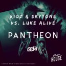 Rioz & Skytone & Luke Alive - Pantheon (Radio Edit)