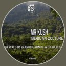 Mr Kush - Iberican Culture (Glender Mix)