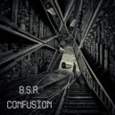 B.S.A. - Confusion (Original mix)