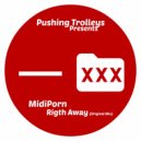MidiPorn - Right Away (Original Mix)