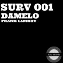 Frank Lamboy - Damelo (Harry Soto Damelo beats)
