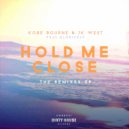 Kobe Bourne & JK West & Gloricely - Hold Me Close (feat. Gloricely) (CUZZINS Remix)