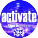 Alex Herrera - Activate (Original Mix)