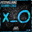 Festivillainz - Johnny Cage (Original Mix)