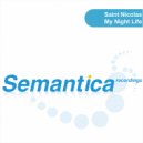 Saint Nicolas - My Night Life (Original Mix)