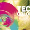 Dimta - Tech Colors #4 (Compiled and Mixed by Dimta)