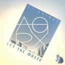 agrx & Kringe - Let The Music (feat. Kringe) (Original Mix)