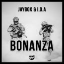 Jaybox & I.O.A - Bonanza (Original Mix)