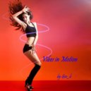Geo_b presents - Vibes in Motion # 18 ()