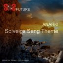 ANARKI - Solveigs Sang Theme