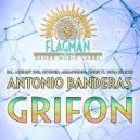 Antonio Banderas - Grifon (Oziriz ft. Dura Remix)