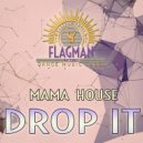 Mama House - Guistar (Original mix)