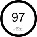 A.Pelch - Synthetic Bass (Original mix)