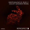 DROPFARAONZ & 98.20.11 - Galaxy (Samurah Remix)