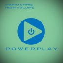 Mario Chris - High Volume