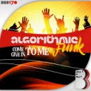 Algorithmic Funk - Give In To Me ()