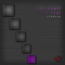 J Russell - The Feel