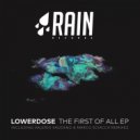 Lowerdose - Fresh As Hell (Original Mix)
