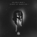 Helión & Mike L - Kings Of Babylon