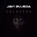 Javi Bujeda - Calavera (Original Mix)