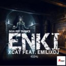 Xcat & Emilixdj - Enki (feat. Emilixdj) (Original Mix)