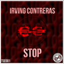 Irving Contreras - Stop (Original Mix)