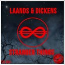 Laands & Dickens - Stanger Things (Original Mix)