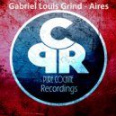 Gabriel Louis Grind - Aires