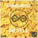 MoombahKingz - Metele (Original Mix)