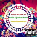 King Fuji aka Rising Sun - Free Up The Herb (Original Mix)