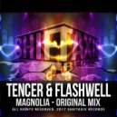 Tencer & Flashwell - Magnolia (Original Mix)