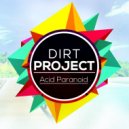 Dirt Project - K-TRON