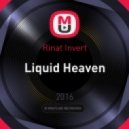 Rinat Invert - Liquid Heaven