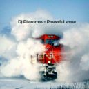 DJ Piloramos - Powerful snow