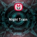 GV - Night Train (Original Mix)