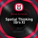 Gerik Art koZe - Spatial Thinking