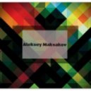 Aleksey Maksakov - You Can