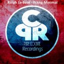 Ralph Le Beat - Slow (Original Mix)