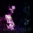 Gastinel Blanco & Natalie Orlie - Wanna Feel It (feat. Natalie Orlie) (Acapella)