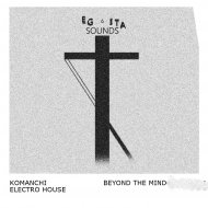 Komanchi - Beyound The Mind