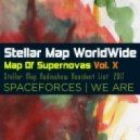 Stellar Map WorldWide - Map Of Supernovas Vol. X: SPACEFORCES (Speedmix by Sairtech) (WOB)