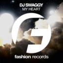 DJ Swaggy - My Heart (Original Mix)