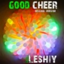 Leshiy - Good Cheer
