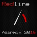 Redline - Yearmix 2016 (2016)