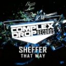 SheffeR - That Way (Original Mix)