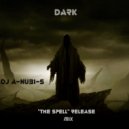 DJ A-NUBI-S - The SPELL