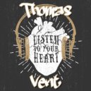 Thomas Vent - Listen To Your Heart (Original Mix)